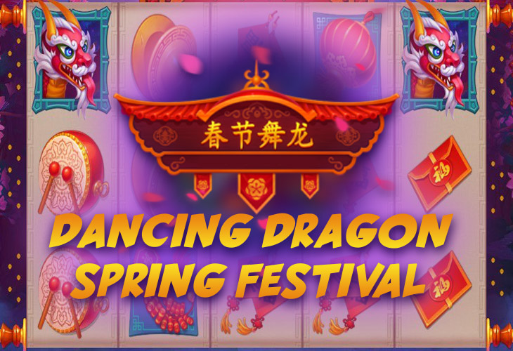 Dancing Dragon Spring Festival - Playson slot at Paradise 8 Casino Casino
